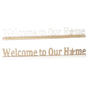 Decorazione in mdf con scritta Welcome to our home 80x5xh.10cm