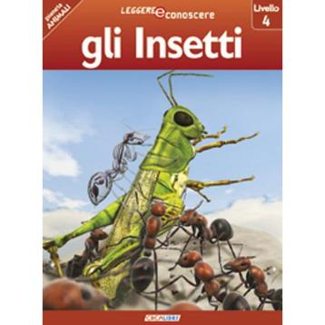 Leggere e conoscere . gli insetti