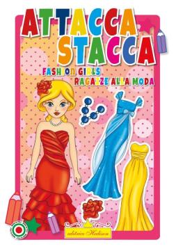 Libro attacca stacca fashion girls serie attacca e stacca